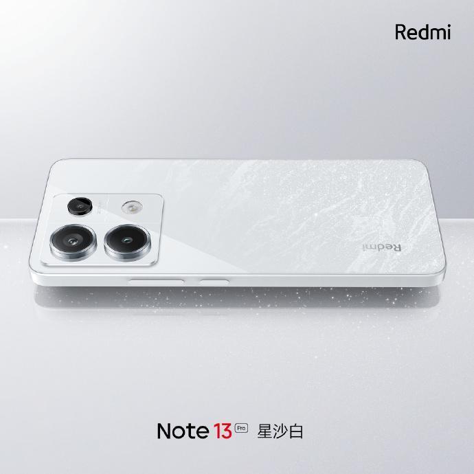 小米Redmi Note 13 Pro手机预热：“星沙白”配色，屏幕主打护眼