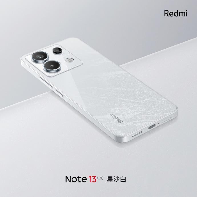 小米Redmi Note 13 Pro手机预热：“星沙白”配色，屏幕主打护眼