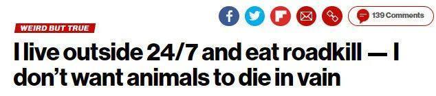 游牧人生！美国女子在野外生活近4年 以路杀为食：不愿它白白死去