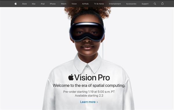 3499美元起！苹果Vision Pro美国官网上架：1月19日预售、2月2日上市