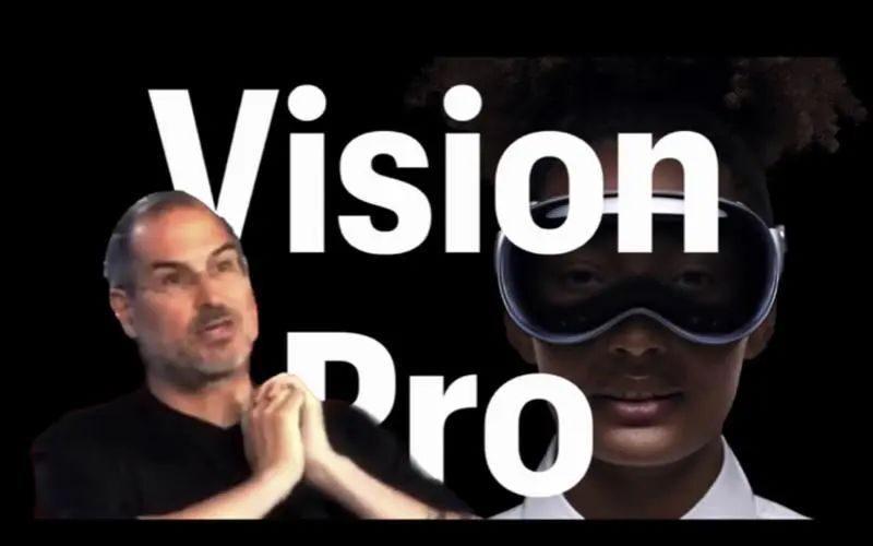 苹果Vision Pro竟然是乔布斯的遗作？